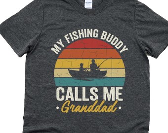 My fishing buddy calls me grandddad shirt, fishing gift for grandpa