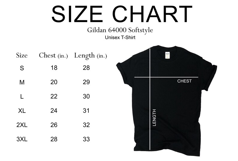 May include: Size chart for a Gildan 64000 Softstyle Unisex T-Shirt. The chart shows the chest and length measurements in inches for sizes S, M, L, XL, 2XL, and 3XL.