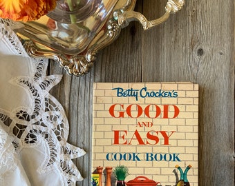 Vintage 1954 Betty Crocker’s Good and Easy Cook Book, Spiral Hard Cover, First Edition 6th Printing, Very Good Condition, Retro Foodie Gift