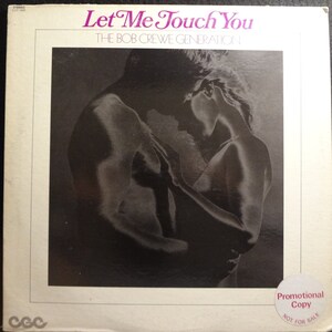 The Bob Crewe Generation - Let Me Touch You