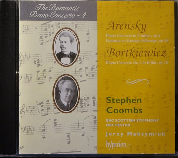 Arensky & Bortkiewicz Piano Concertos, Stephen Coombs. UK 1993 Hyperion – CDA66624 Arensky & Bortkiewicz Piano Concertos, Stephen Coombs. UK 1993 Hyperion – CDA66624