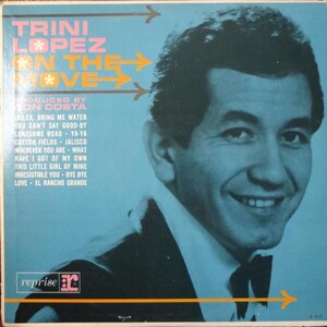 Trini Lopez – On The Move