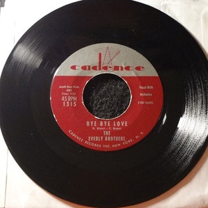 The Everly Brothers - Bye Bye Love / I Wonder If I Care As Much