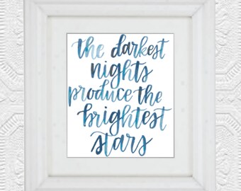 The Darkest Nights Produce The Brightest Stars Cross Stitch Pattern, PDF Instant Download, Inspirational Quote Cross Stitch, Modern Pattern