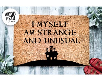 Doormat I Myself Am Strange And Unusual Door Mat Halloween Doormat Welcome Mat Door Mat Gothic Decor Gift Home Doormat Cute Doormat 1262**