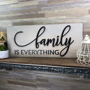 Family is Everything - Wood Sign - Family Wall Decor - Family Signs - Wood Family Sign - Family Decor - Family Wood Sign - Gift for Family