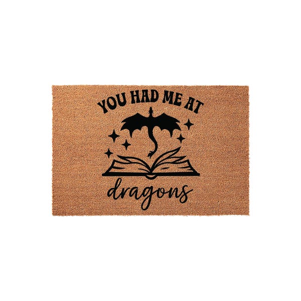 You Had Me At Dragons, Fantasy Book Welcome Mat, Front Porch