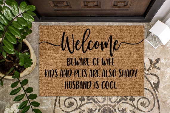 Welcome Beware of Husband Kids are Also Shady Wife is Cool Entrance Floor Mat Funny Doormat Rug Non Slip Mats DayliPillow Funny Doormat for Indoor Outdoor 