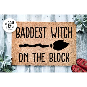 Doormat Baddest Witch on the Block  | Funny Doormat | Welcome Mat | Halloween Decor | Funny Door Mat | Home Doormat | Halloween Mat 1743**