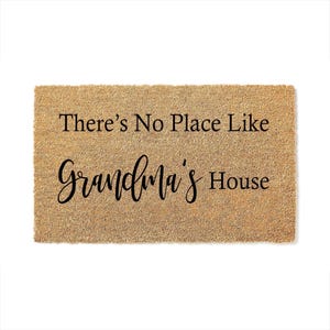 Custom Doormat There&#39;s No Place Like Grandma&#39;s House - Grandparent Gift Welcome Mat - Cute Door Mat Home - Nana&#39;s House Christmas Gift 1005