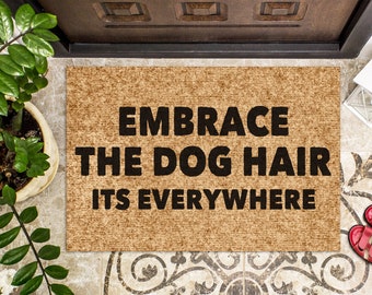 Dog Hair Welcome Doormat - Iron Accents