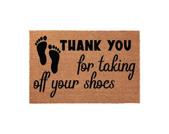 Thank You For Taking Off Your Shoes Doormat, Front Porch Mat