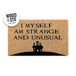 Doormat I Myself Am Strange And Unusual Door Mat Halloween Doormat Welcome Mat Door Mat Gothic Decor Gift Home Doormat Cute Doormat 1262**