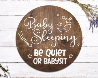 Baby Sleeping Be Quiet or Babysit Porch Door Sign | Shhh Baby  Home Rustic Door Sign | Front Door Porch Sign | Pallet Wood Sign | Newborn