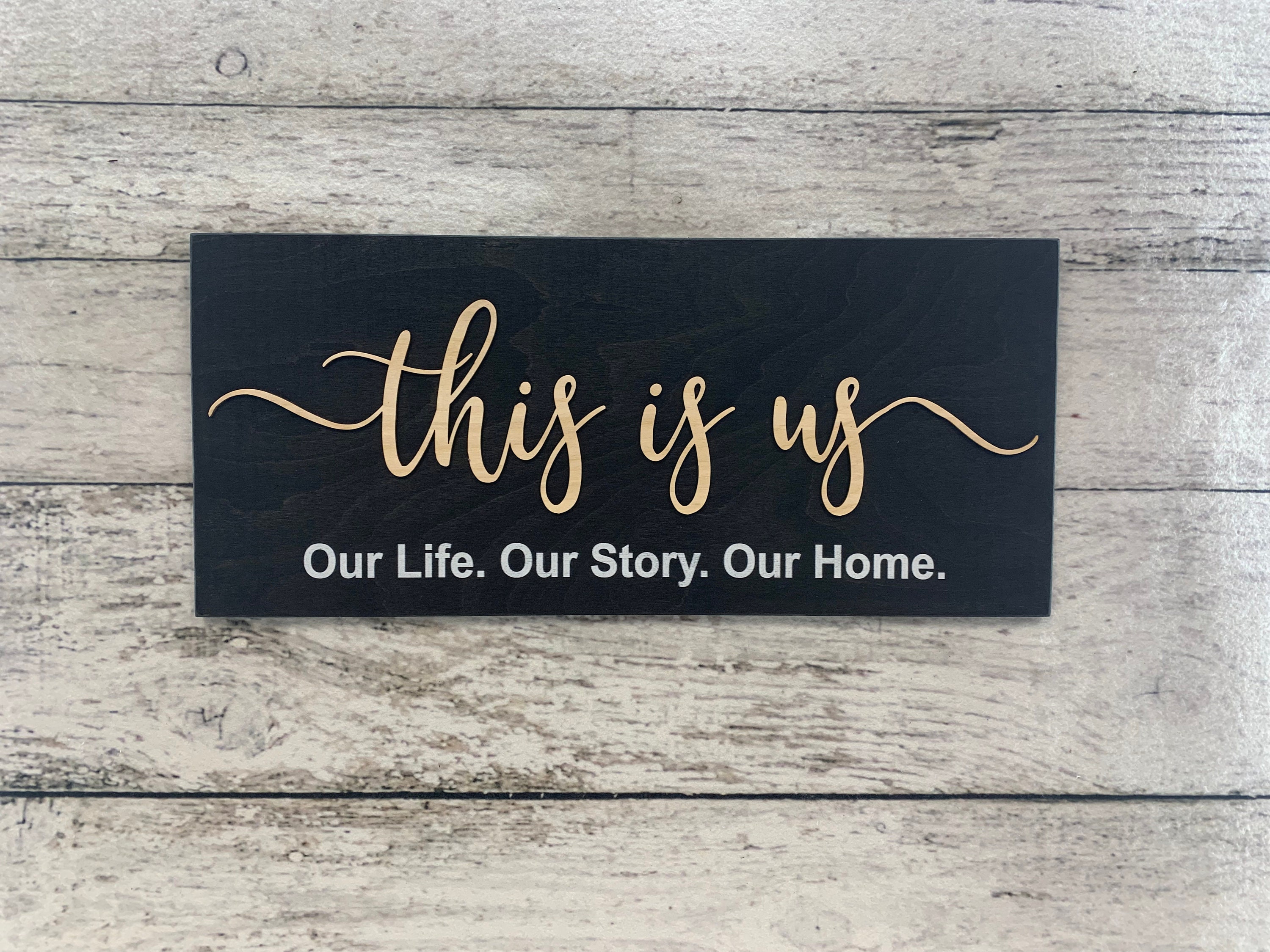This is Us Sign Custom Wood Sign Rustic Home Decor Our Etsy