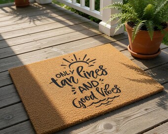 Summer Beach Doormat, Funny Coir Welcome Mat, Only Tan Lines And Good Vibes Front Door Mat, Outdoor Housewarming Gift, New Home
