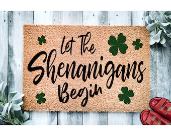 Doormat Let the Shenanigans Begin Shamrock | St. Patrick's Day Housewarming Gift Door Mat Funny Doormat Closing Gift Welcome Doormat 1645**