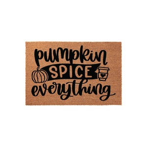 Pumpkin Spice Everything Coffee Welcome Mat, Fall Front Porch, Housewarming Gift