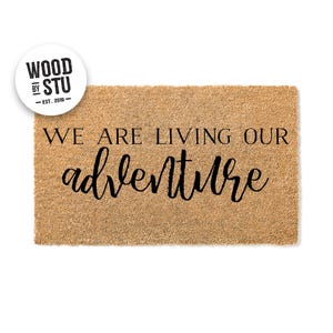 Doormat We Are Living Our Adventure Mat - Welcome Mat Door Mat Birthday Gift Funny Mat Unique Gift Doormat Front Porch Coir Mat Gift  4255**