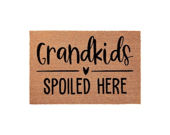 Grandkids Spoiled Here Doormat, Funny Doormats For Grandma, Grandparents Gifts, Welcome Mat, New Home Gift, Housewarming Present