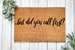 but did you call first? | Funny Doormat | Welcome Mat | Funny Door Mat | Funny Gift | Home Doormat | Housewarming | Closing Gift