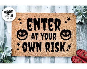 Doormat Enter At Your Own Risk Halloween | Funny Doormat | Welcome Mat | Halloween Decor | Funny Door Mat Home Doormat Halloween Mat 1277**