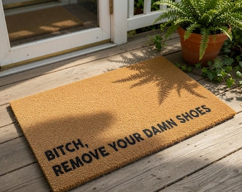 Funny Doormat, Remove Your Damn Shoes Welcome Mat, Housewarming Gift, New Home Gift, Front Door Mat, Funny Doormats, Welcome Doormat