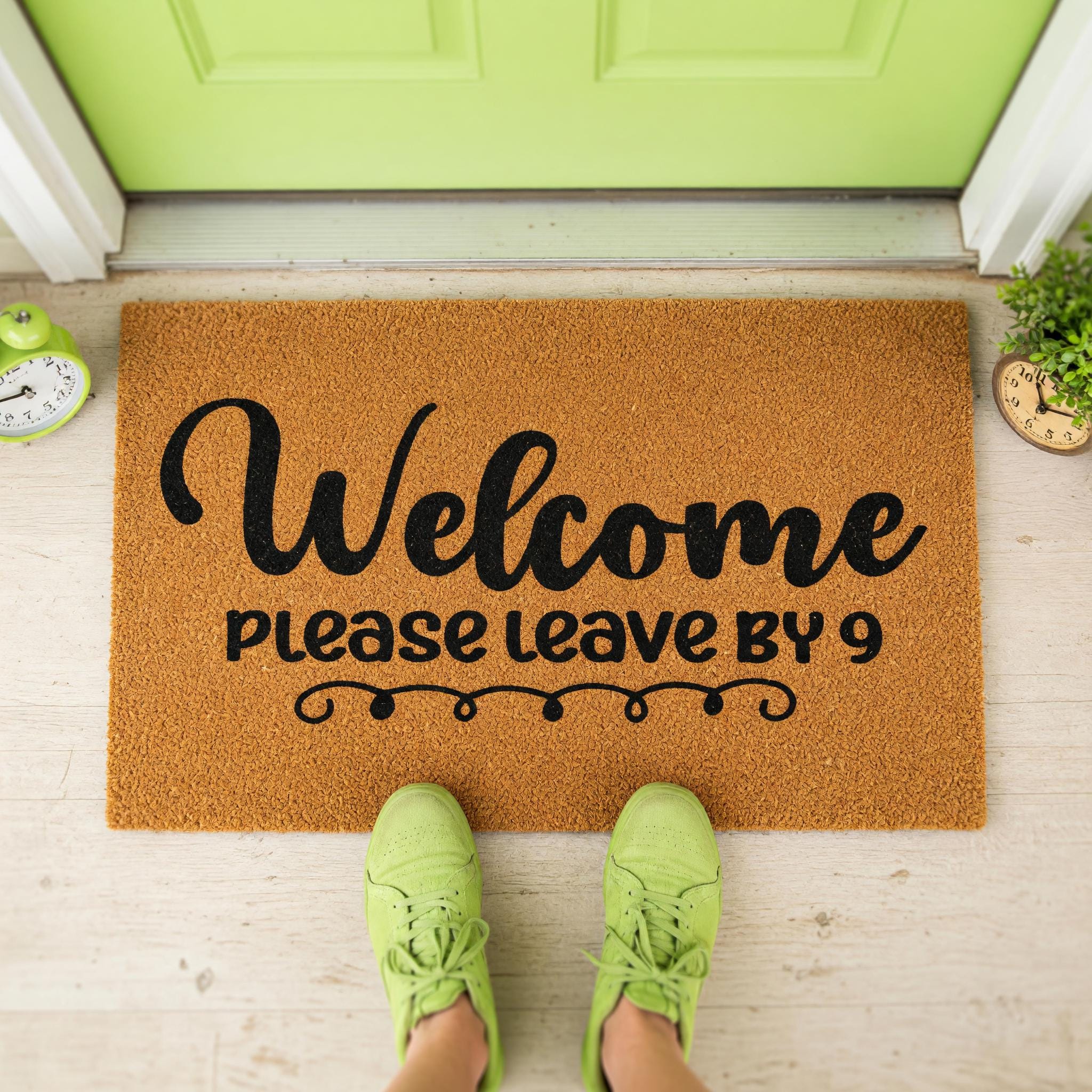 Welcome Please Leave by 9, Funny Doormat, Front Door Mat