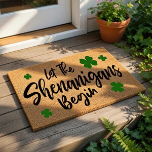 St Patricks Day Doormat, Funny Welcome Mat, Let The Shenanigans Begin Rug, Saint Patricks Day Decor, Irish Clover Front Door Mat