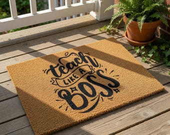 Teacher Doormat, Teach Like A Boss Welcome Mat, Classroom Rug, Back To School Decor, Funny Teacher Gift, Classroom Mat, Entryway