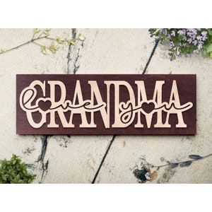 Love You Grandma Sign: Gift for Grandmother (Mother&#39;s Day) 7315
