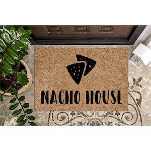 Doormat Nacho House | Funny Doormat | Welcome Mat | Funny Door Mat | Funny Gift | Home Doormat | Nacho | Closing Gift Housewarming 1138**