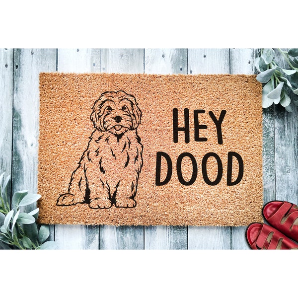 Doormat Hey Dood Golden Doodle Dog Goldendoodle Labradoodle Doormat Welcome Mat | Housewarming Gift | Closing Gift | Cute Dog Puppy 1426**