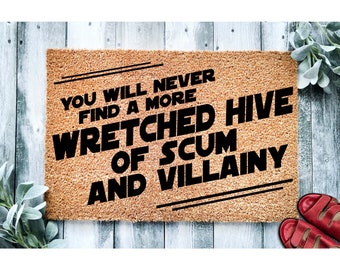 Doormat Wretched Hive of Scum and Villainy Funny Doormat Sci Fi Funny Movie Doormat | Welcome Mat | Funny Door Mat Funny Gift Doormat 1849**