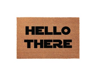 Hello There Doormat, Welcome Mat, Funny Doormats, Housewarming Gift, Front Door Mat, Coir Doormat, New Home Gift, Entryway Rug