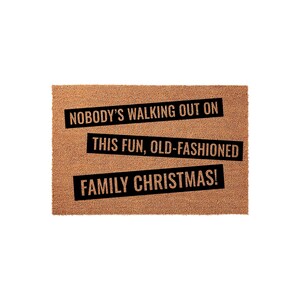 Fun Old-Fashioned Family Christmas Doormat - Holiday Movie Quote Welcome Mat