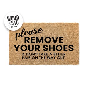 Welcome Mat: Funny Shoe Reminder (Durable Coir Rug) 1376