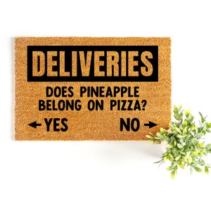 Doormat Deliveries Does Pineapple Belong on Pizza  | Funny Doormat Welcome Mat | Funny Door Mat Funny Gift Home Doormat New Home Gift 1857**