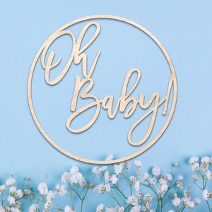 Oh Baby Wood Cutout for Baby Announcements - Photo Prop Baby Photoshoot Gift - Pregnancy Announcement - Gift for New Parents Decor 7193**