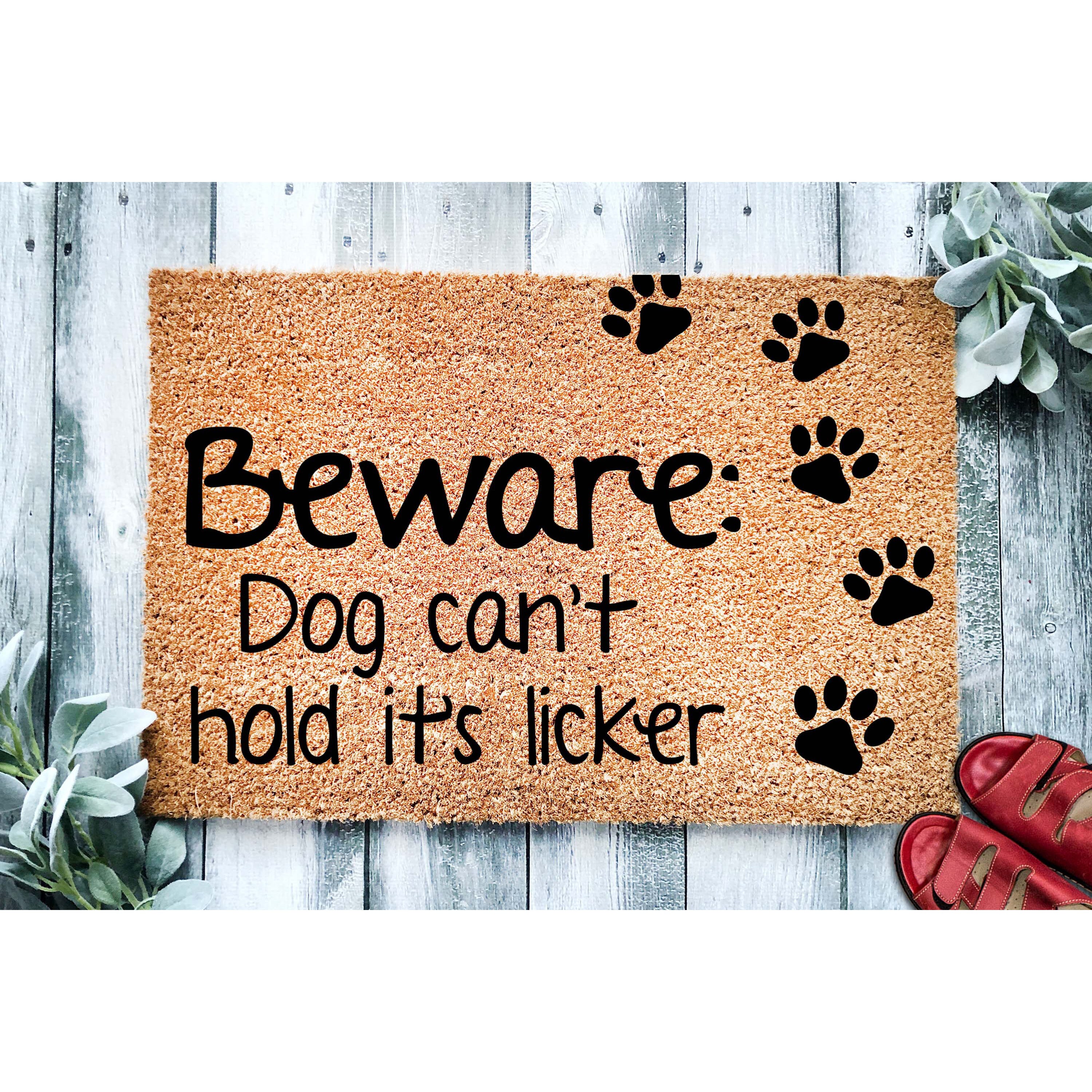 Funny Dog Cant Hold its Licker Outdoor Doormat Novelty Floor Rug Front Door Mat Funny Dog Cant Hold its Licker Outdoor Doormat Novelty Floor Rug Front Door Mat