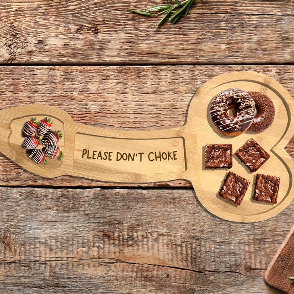 Penis Shaped Charcuterie Board "PLEASE DON'T CHOKE" - Cockuterie Board, Funny Bachelorette Party Gift, Fling