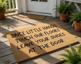 Funny Doormat For Parents, Since Little Hands Touch Our Floors Welcome Mat, New Parent Gift, Coir Doormat, Housewarming Gift Idea