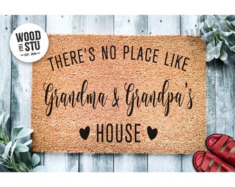 Custom Doormat There's No Place Like Grandma and Grandpa's House Grandparents Day Gift Nana Papa Door Mat Fathers Mother's Mothers Day 1449