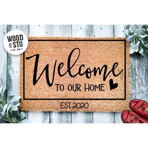 Custom Doormat Welcome to Our Home Established Housewarming Gift Wedding Gift Welcome Mat Personalized Door mat Closing Gift Closing 1023