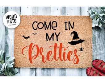 Doormat Come In My Pretties  | Funny Doormat | Welcome Mat | Halloween Decor | Funny Door Mat | Home Doormat | Halloween Welcome Mat 1760**