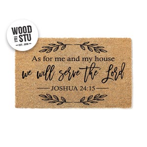 As For Me And My House We Shall Serve the Lord Joshua 24:15 | Welcome Mat | Religious Door Mat | Housewarming Gift | Christian 1365stk
