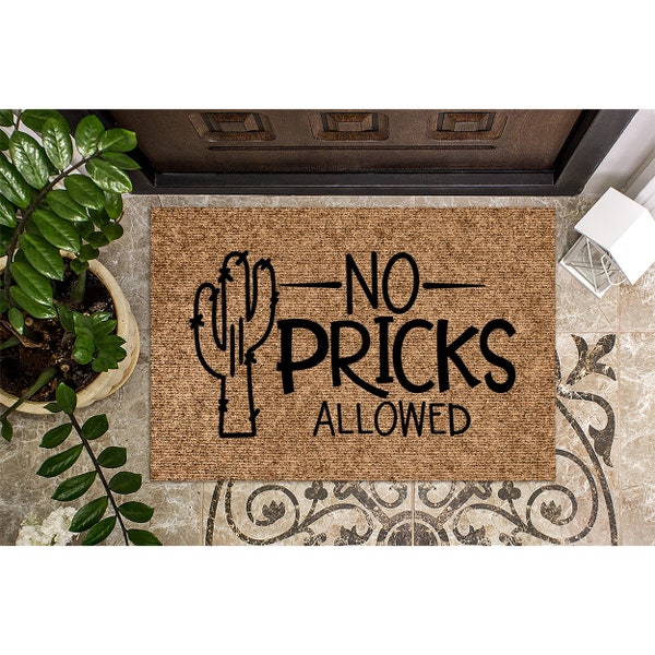 Doormat No Pricks Allowed | Cactus Funny Doormat Cute Welcome Mat | Door mat Funny Gift New Home House Warming Gift | Closing Gift 1121**