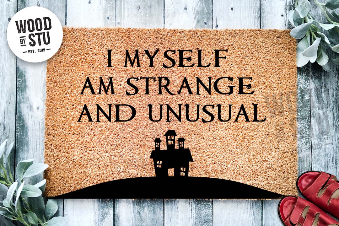 I Myself Am Strange and Unusual Door Mat Halloween Doormat Mat