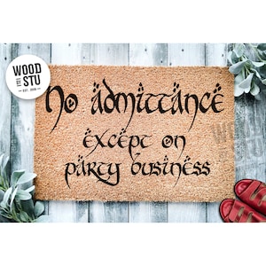 Doormat No Admittance Except On Party Business | Geek Chic Doormat | Nerdy Housewarming Gift  Closing Gift Welcome Doormat Home Decor 1408**