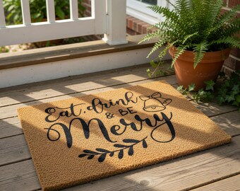 Christmas Doormat, Holiday Doormat, Eat Drink And Be Merry Welcome Mat, Funny Winter Door Mat, Front Door Xmas Decor, Doormats